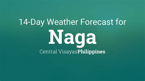 Naga City, Philippines 14 day weather forecast .